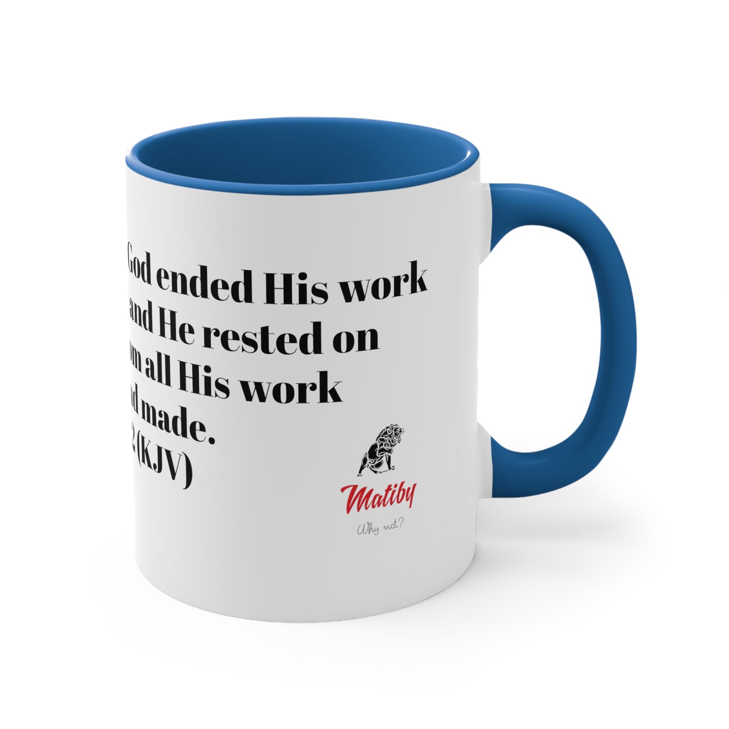 Bible Speaks Gen 2:2 Accent Mug, 11oz