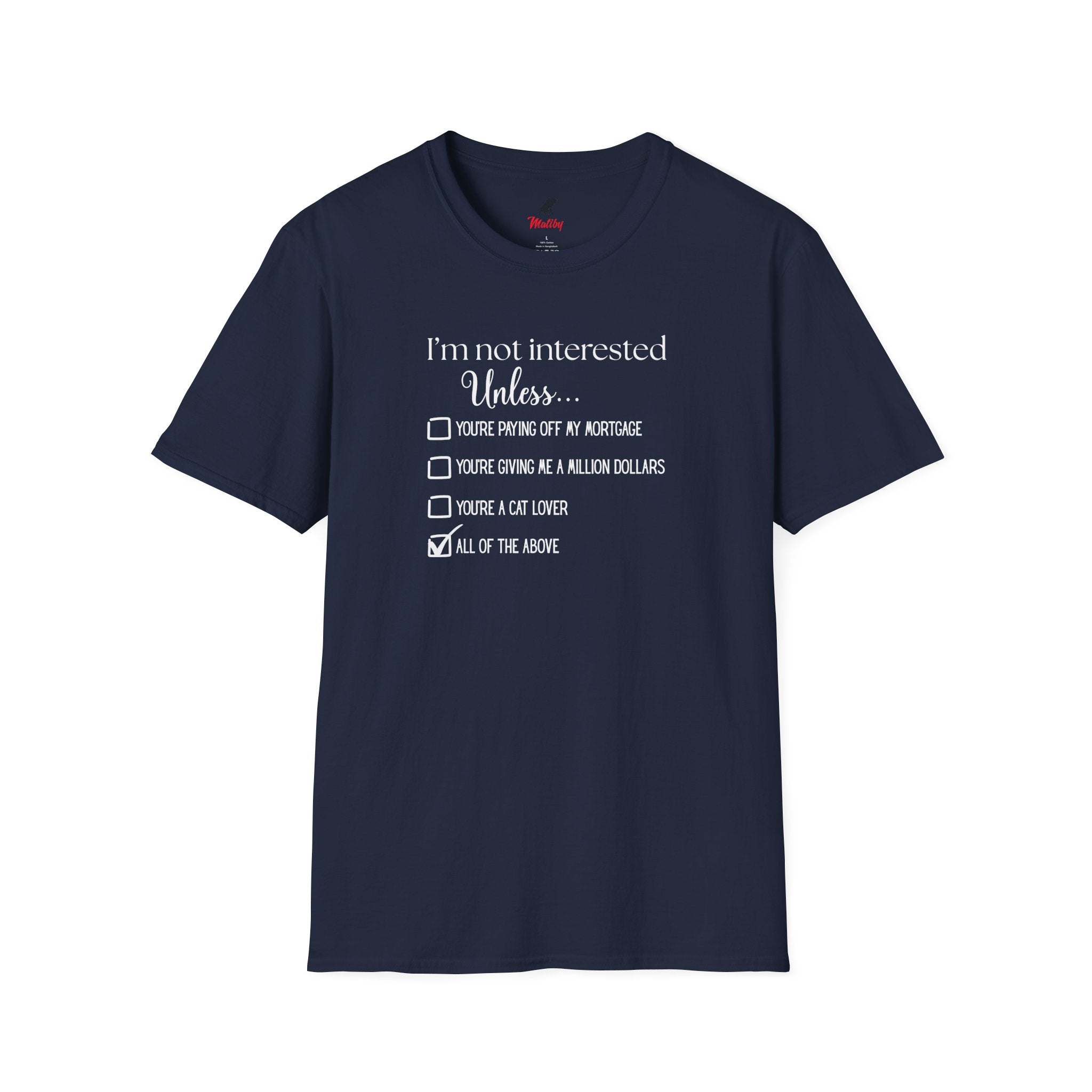 No Soliciting T-Shirt #1 — "I'm Not Interested Unless..." Funny Checklist Tee (All of the Above)
