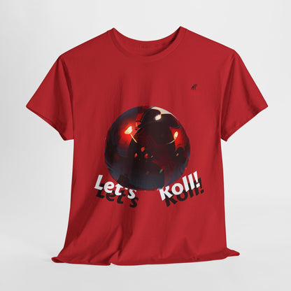 Let's Roll! Unisex Heavy Cotton Tee