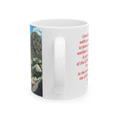 Bible Speaks Isaiah 40:1-3 Ceramic Mug, 11oz, 15 oz