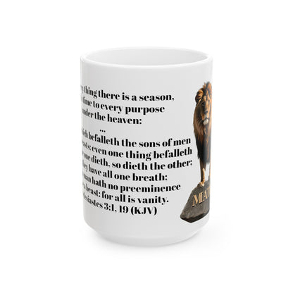 Bible Speaks Ecclesiastes 3:1, 19 Ceramic Mug, 11oz