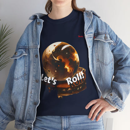 Let's Roll! Unisex Heavy Cotton Tee