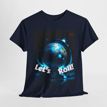 Let's Roll! Unisex Heavy Cotton Tee