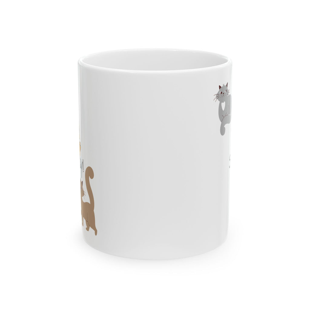 Sassy Cats White Ceramic Mug — Cute Felines Tea Cup (11oz, 15oz)