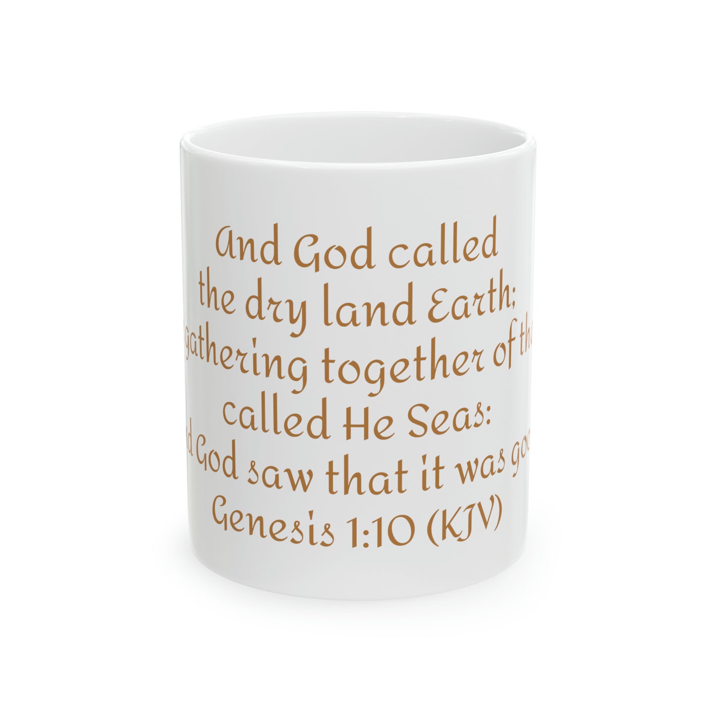 Bible Speaks Gen 1:10 Ceramic Mug, 11oz