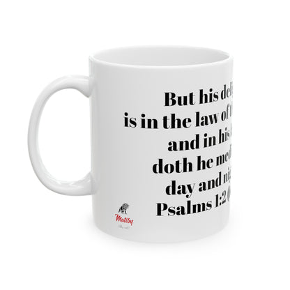 Bible Speaks Psalms 1:2 Ceramic Mug, 11oz