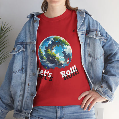 Let's Roll! Unisex Heavy Cotton Tee