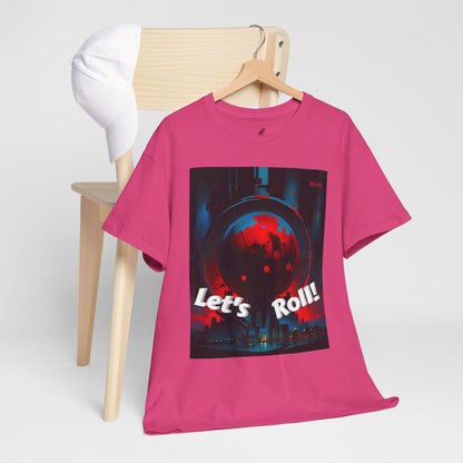 Let's Roll! Unisex Heavy Cotton Tee