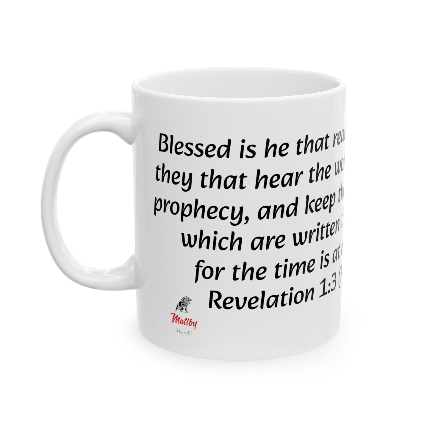 Bible Speaks Revelation 1:3 Ceramic Mug, 11oz