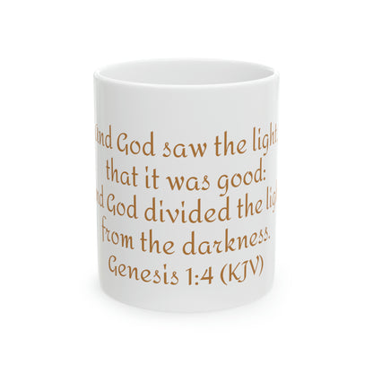 Bible Speaks Genesis 1:4 Ceramic Mug, 11oz