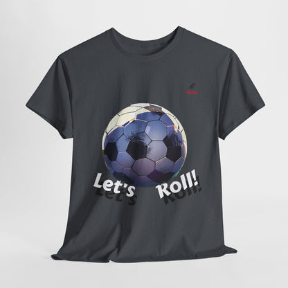 Let's Roll! Unisex Heavy Cotton Tee