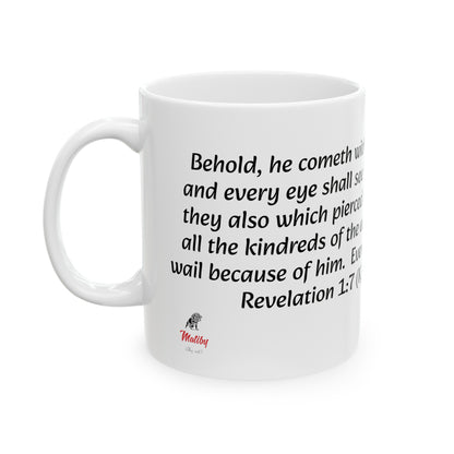 Bible Speaks Revelation 1:7 Ceramic Mug, 11oz