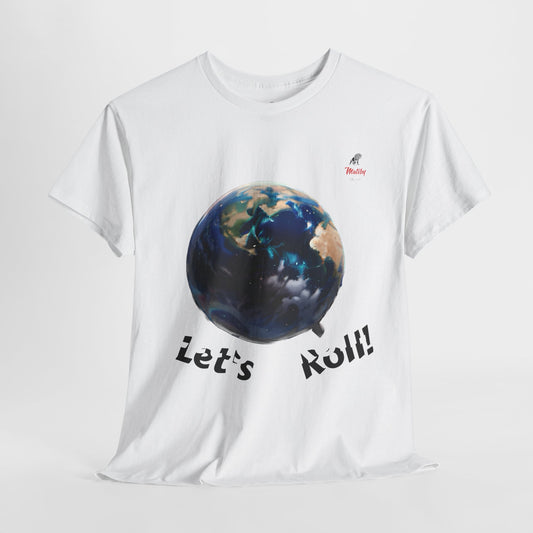 Let's Roll! Unisex Heavy Cotton Tee