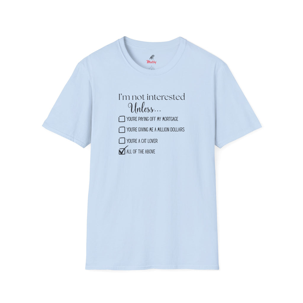 No Soliciting T-Shirt #1 — "I'm Not Interested Unless..." Funny Checklist Tee (All of the Above)