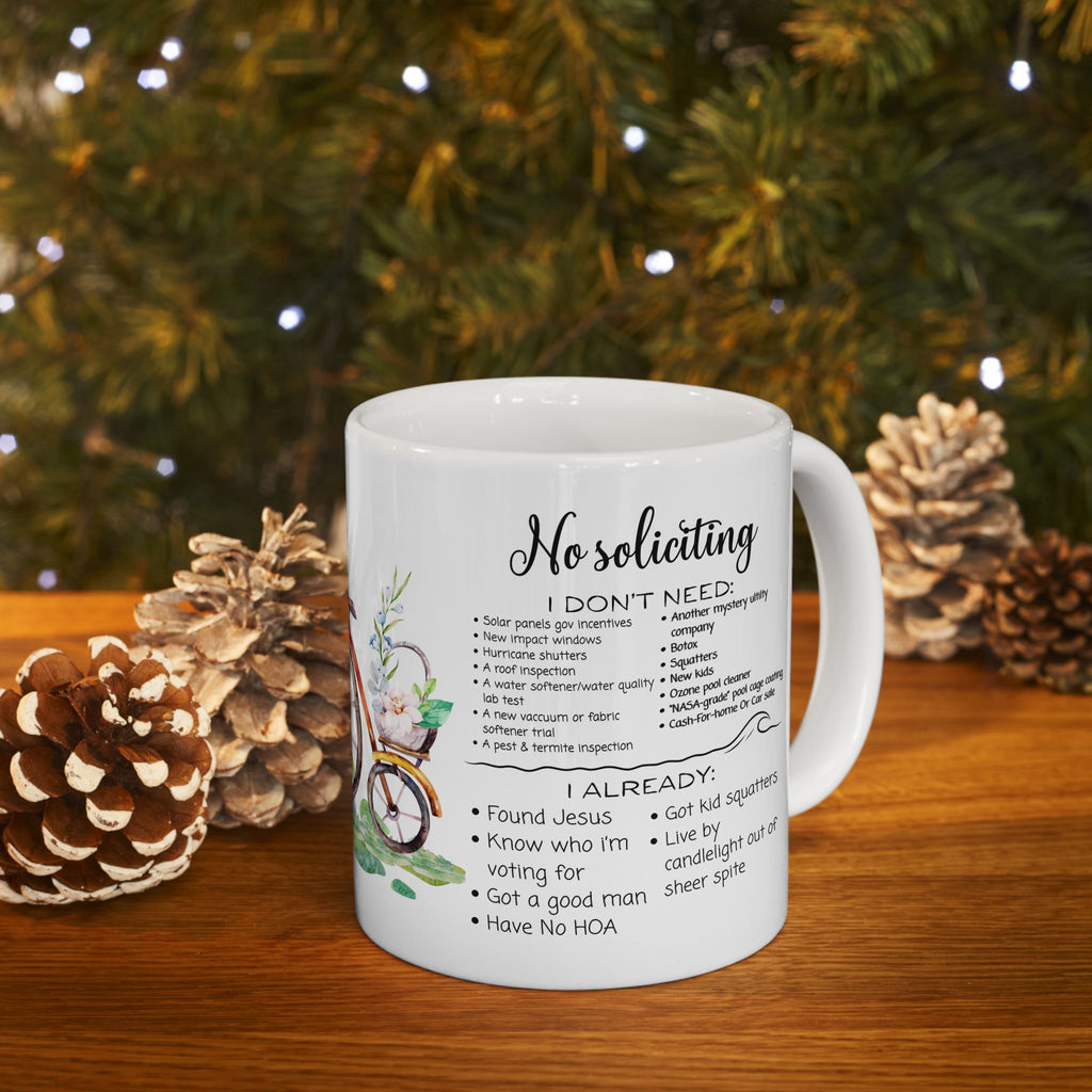 No Soliciting, I Got A Good Man White Ceramic Mug - Know Who I'm Voting For, And Live By Candlelight Cup (11 oz/15oz)