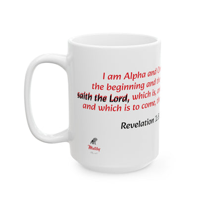 Bible Speaks Revelation 1:8 Ceramic Mug, 11oz