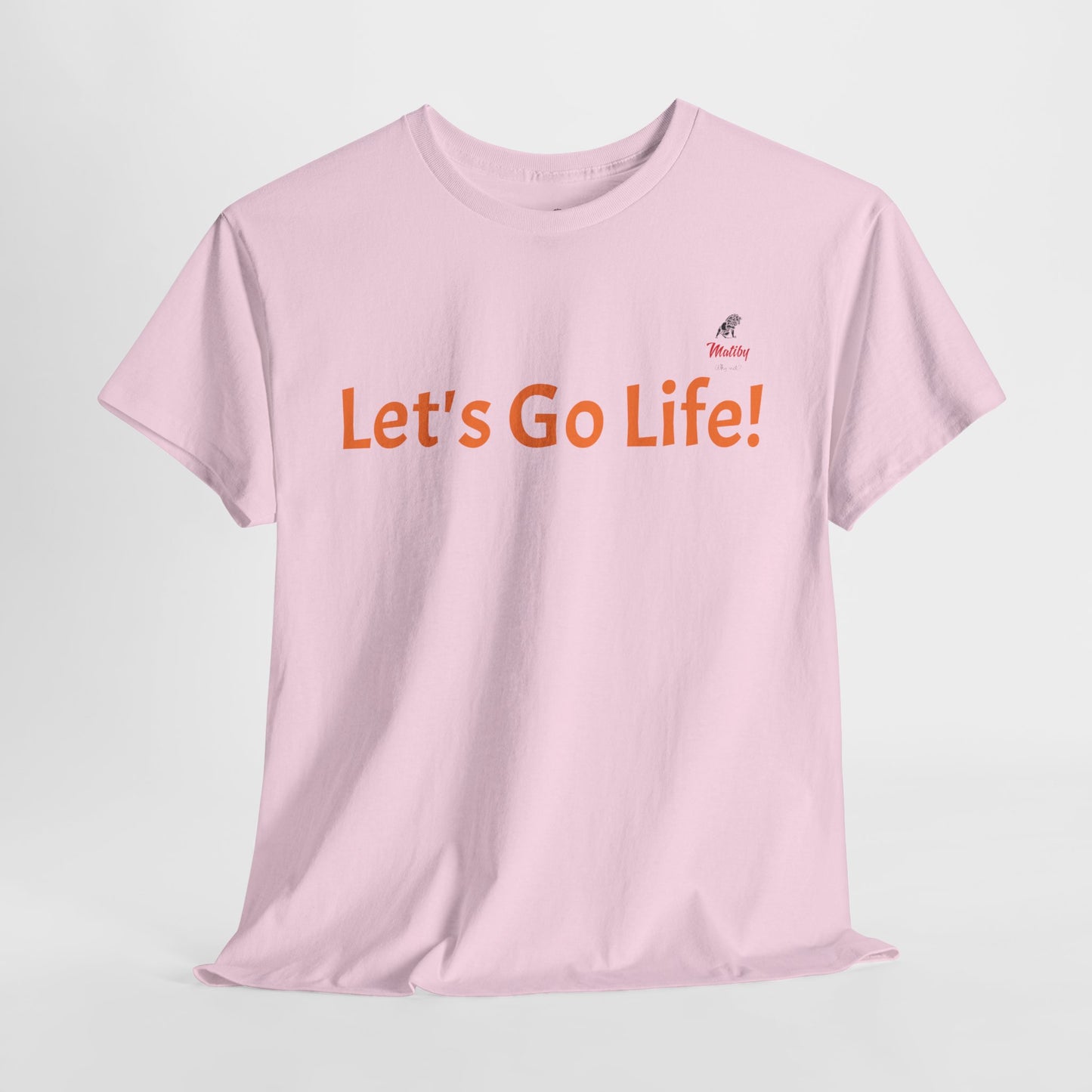 Let's Go Life! Unisex Heavy Cotton Tee