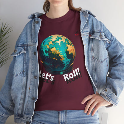 Let's Roll! Unisex Heavy Cotton Tee