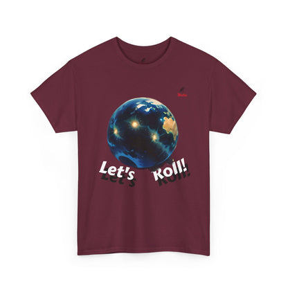 Let's Roll! Unisex Heavy Cotton Tee