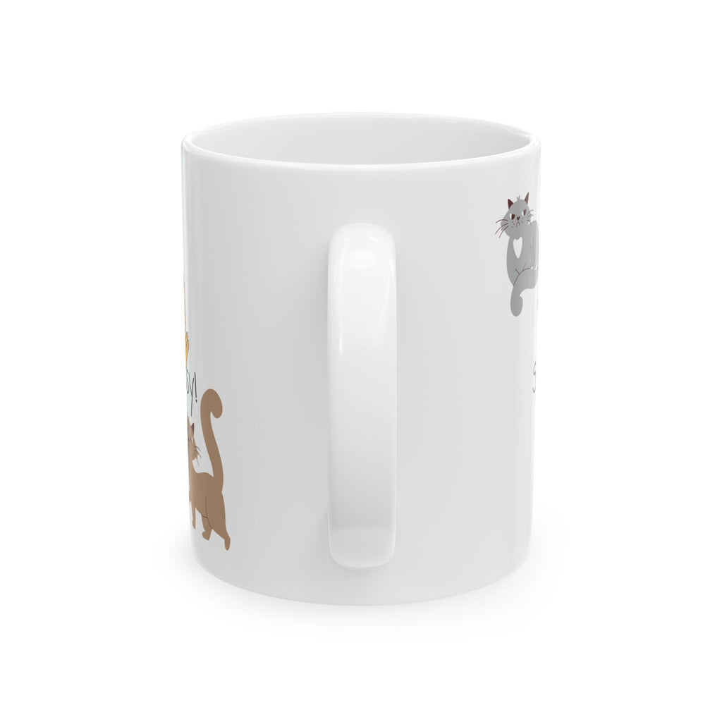 Sassy Cats White Ceramic Mug — Cute Felines Tea Cup (11oz, 15oz)