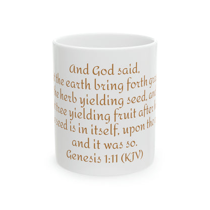 Bible Speaks Gen 1:11 Ceramic Mug, 11oz