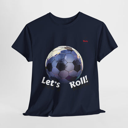 Let's Roll! Unisex Heavy Cotton Tee