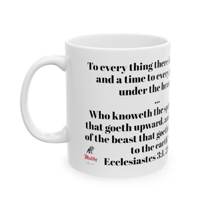 Bible Speaks Ecclesiastes 3:1, 21 Ceramic Mug, 11oz