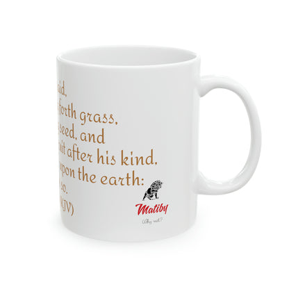 Bible Speaks Gen 1:11 Ceramic Mug, 11oz