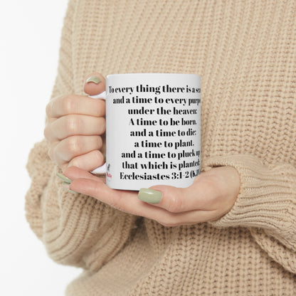 Bible Speaks Ecclesiastes 3:1-2 Ceramic Mug, 11oz