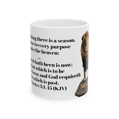 Bible Speaks Ecclesiastes 3:1, 15 Ceramic Mug, 11oz