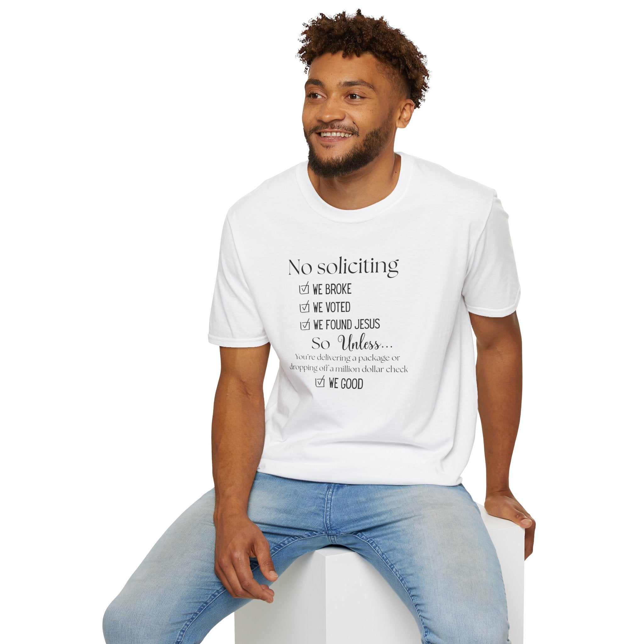 No Soliciting T-Shirt #2 — "Unless..." Funny Checklist Tee (All of the Above)