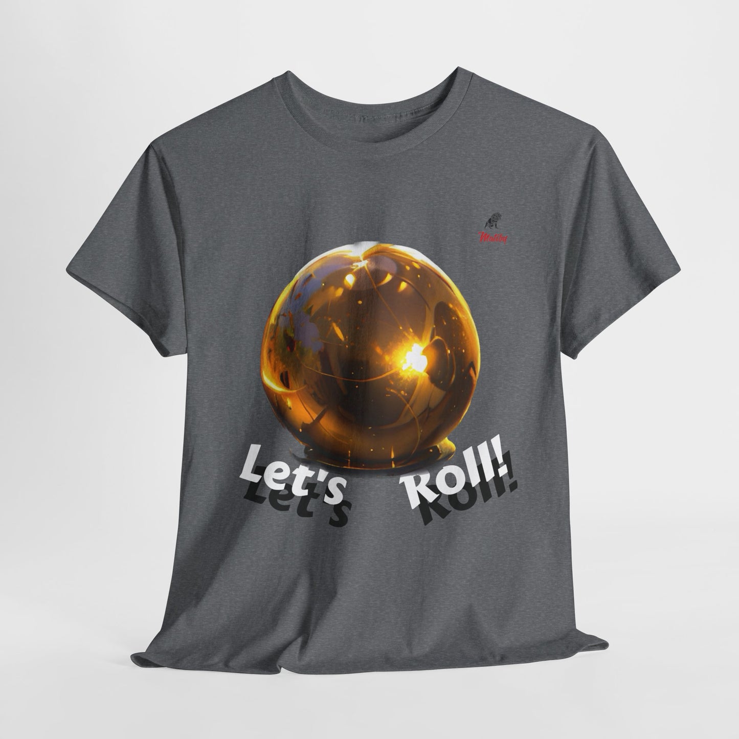 Let's Roll! Unisex Heavy Cotton Tee