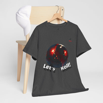 Let's Roll! Unisex Heavy Cotton Tee