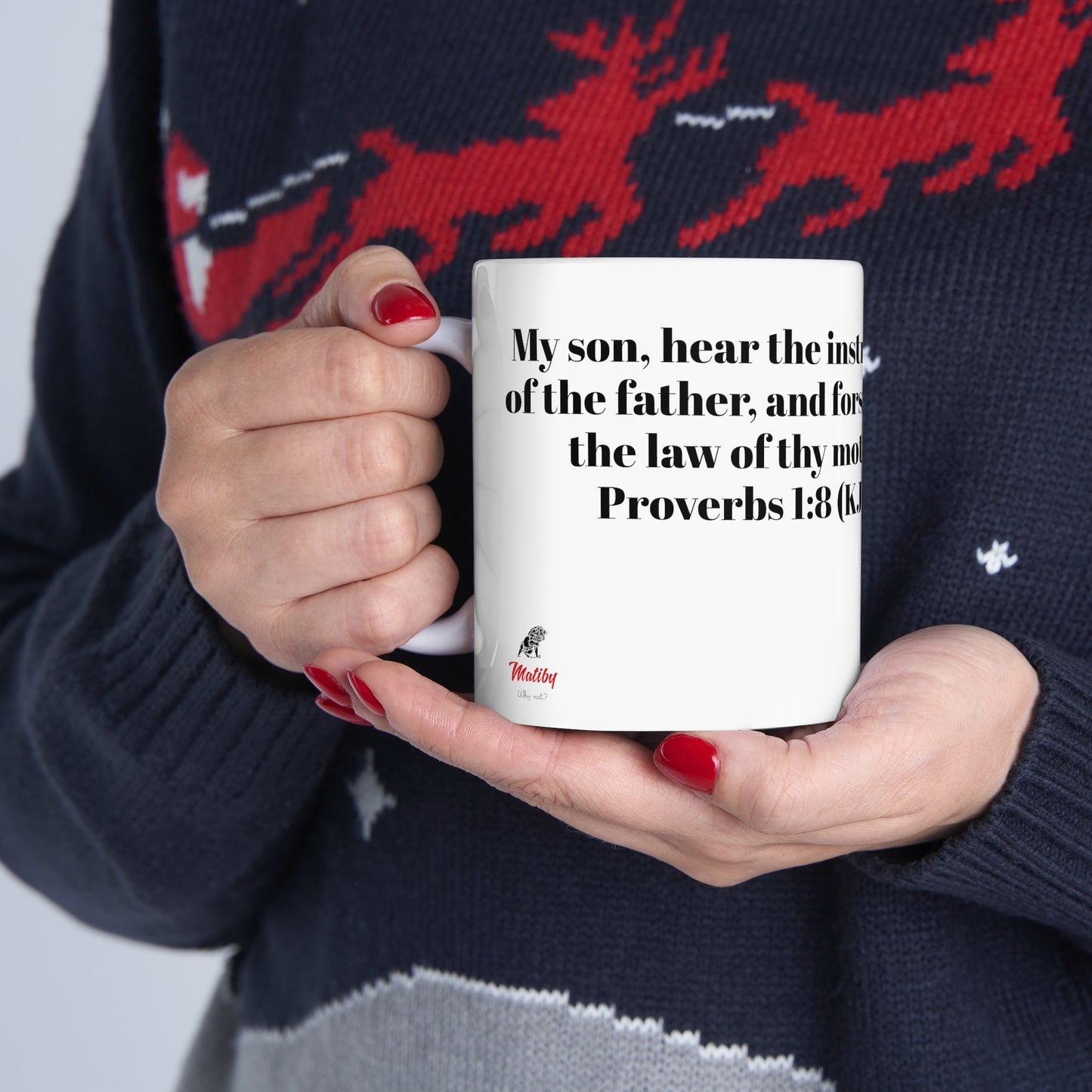 Bible Speaks Proverbs 1:8 Ceramic Mug, 11oz