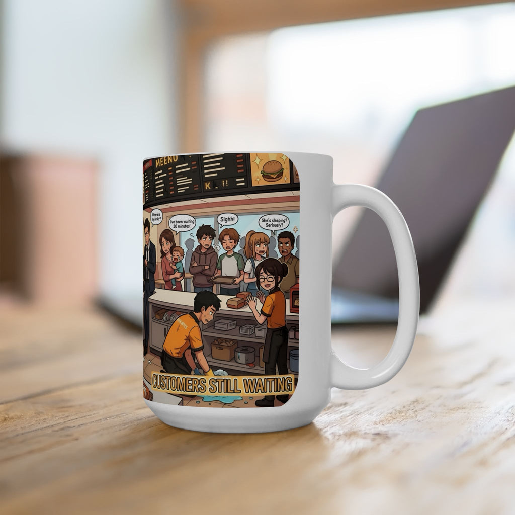 Funny Fast-Food Shift White Ceramic Mug – “Worst Nightmares” Comic Cafe Cup (11oz/15oz)