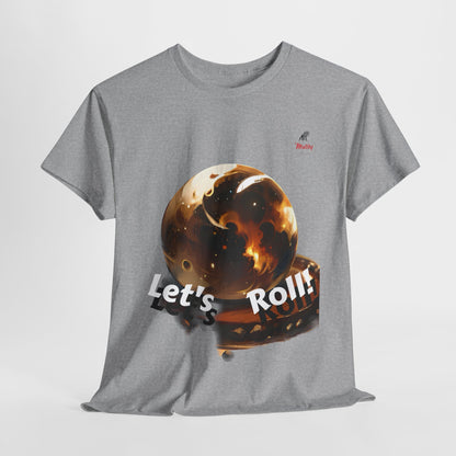 Let's Roll! Unisex Heavy Cotton Tee