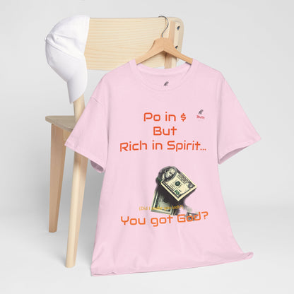 You got God? Unisex Heavy Cotton Tee