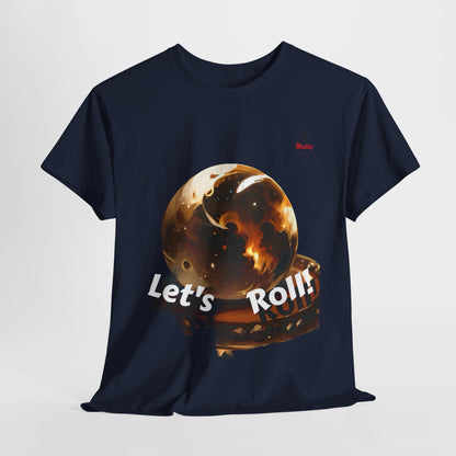 Let's Roll! Unisex Heavy Cotton Tee