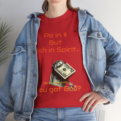 You got God? Unisex Heavy Cotton Tee