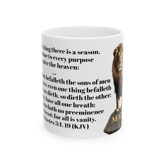 Bible Speaks Ecclesiastes 3:1, 19 Ceramic Mug, 11oz