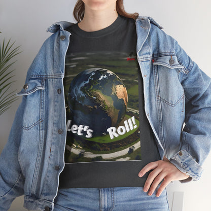 Let's Roll! Unisex Heavy Cotton Tee