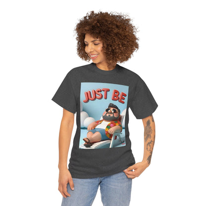 Just Be Unisex Heavy Cotton Tee