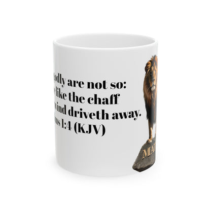 Bible Speaks Psalms 1:4 Ceramic Mug, 11oz