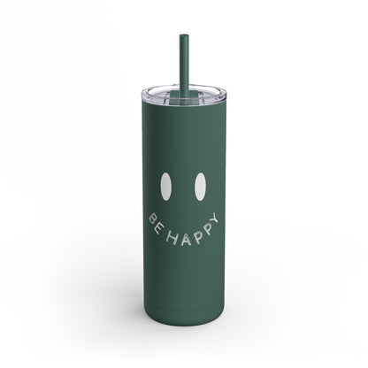 "Be Happy" Smiley Face Maars Maker Skinny Matte Tumbler, 20oz