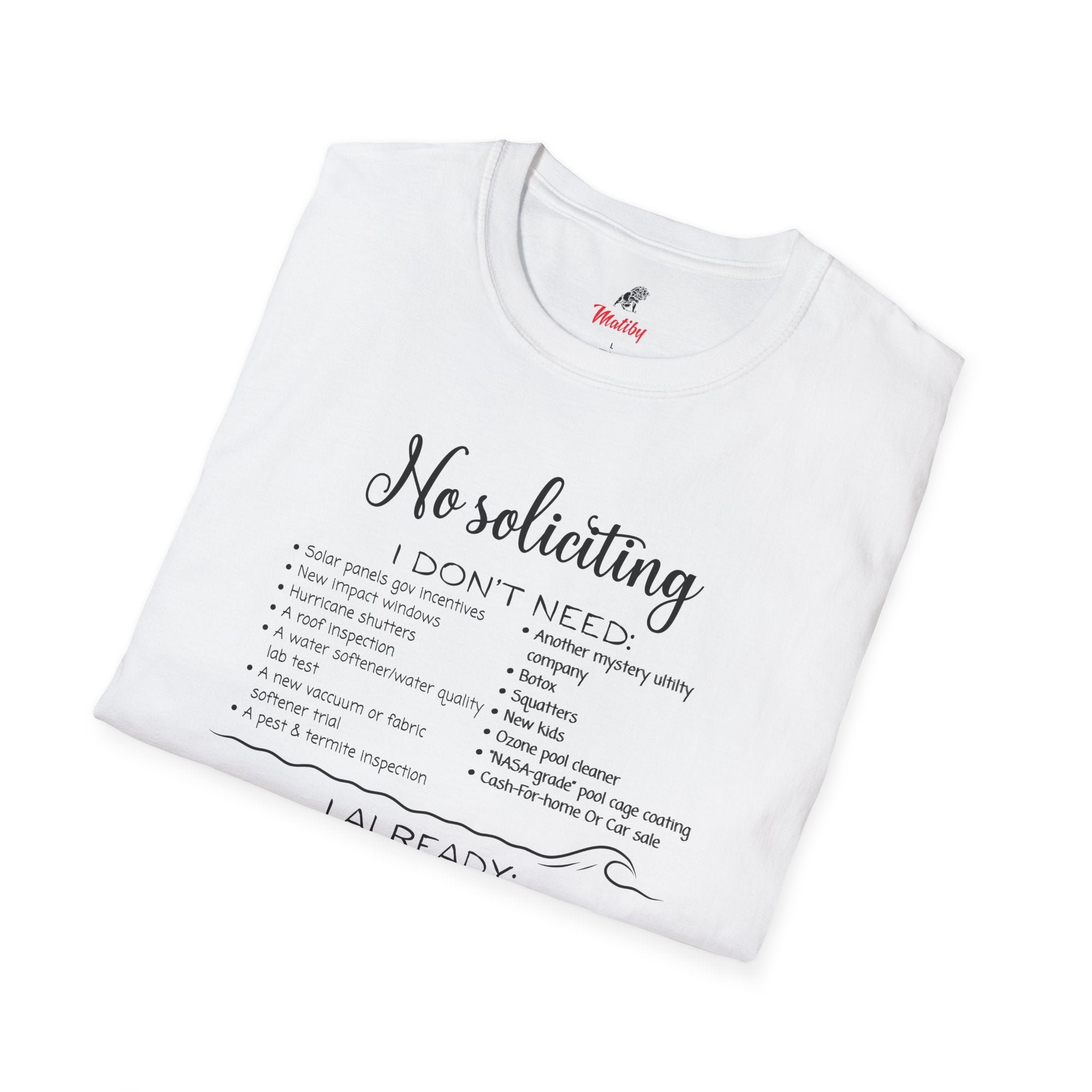 No Soliciting, I Got A Good Man T-Shirt #3 — I Already Found Jesus Funny Tee