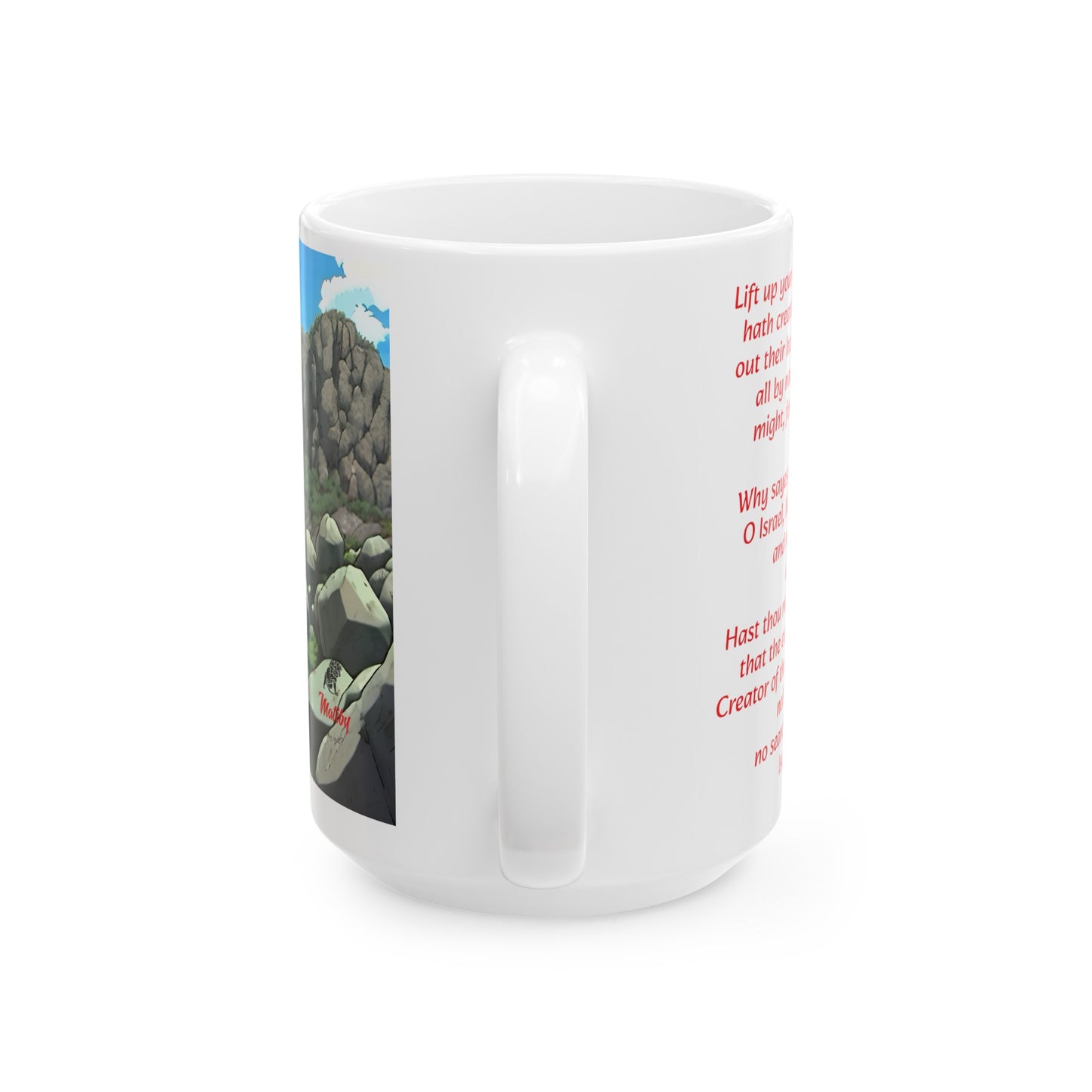 Bible Speaks Isaiah 40:26-28 Ceramic Mug, 11oz, 15 oz