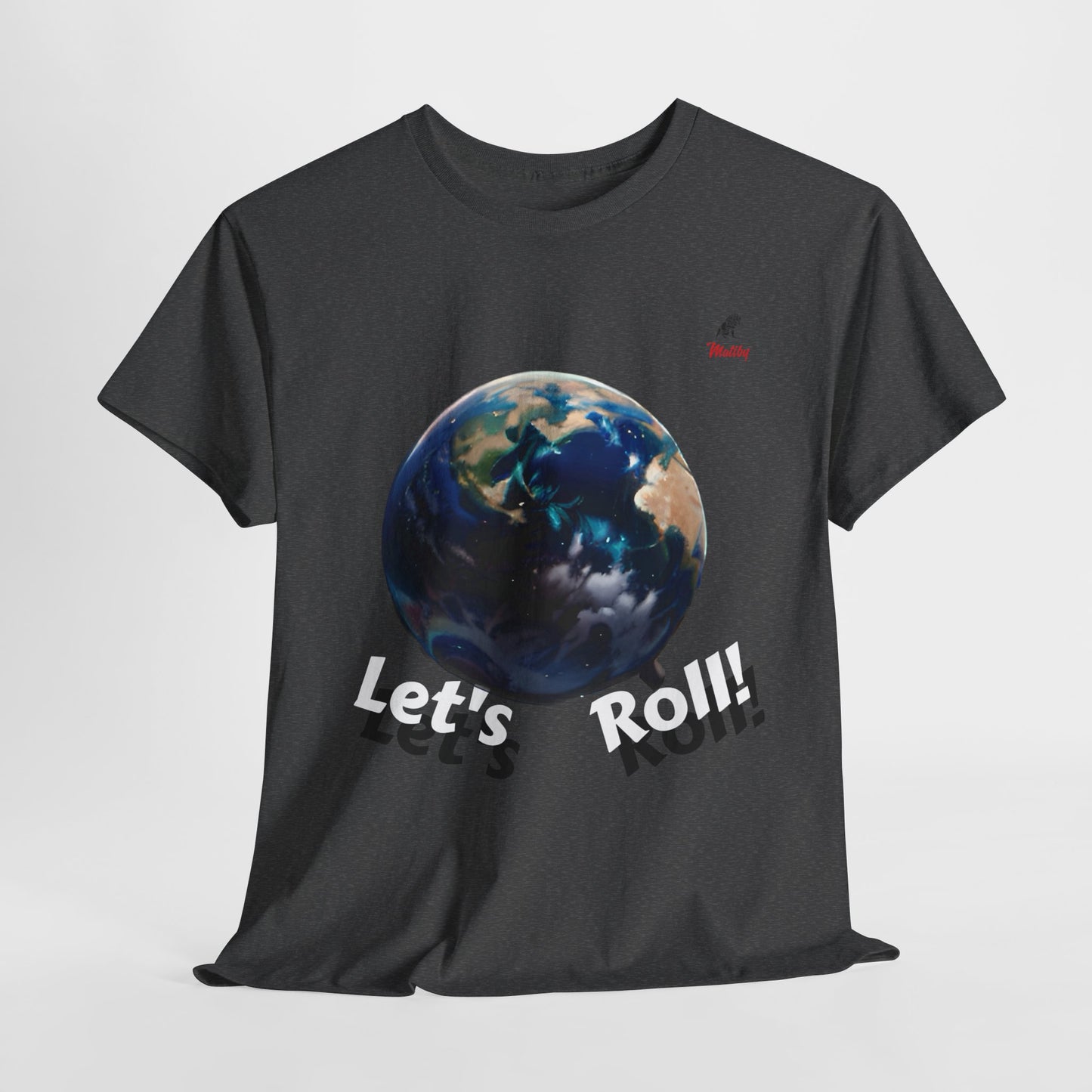 Let's Roll! Unisex Heavy Cotton Tee