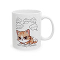 "Not Today, Humans" Grumpy Kitty White Ceramic Mug,  “Not Your Purr-son” Sassy Tea Cup (11oz & 15oz)