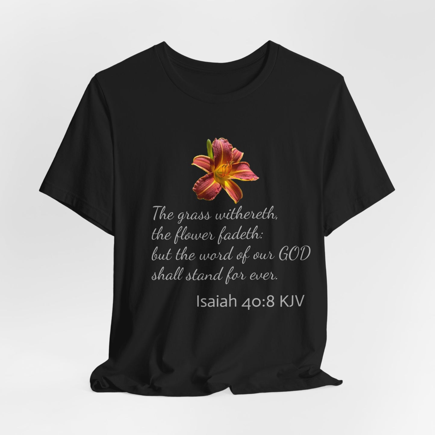 Bible Speaks Isaiah 40:8 Unisex Jersey Short Sleeve Tee