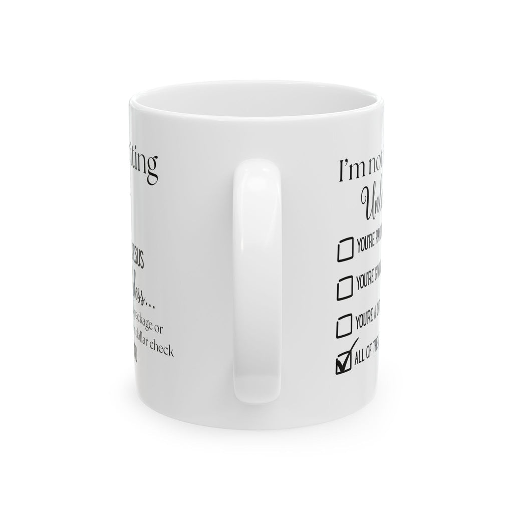 No Soliciting, We Good White Ceramic Mug - Not Interested Funny Checklist Tea Cup (11oz/15oz)